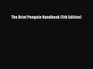 Download The Brief Penguin Handbook (5th Edition) PDF Online