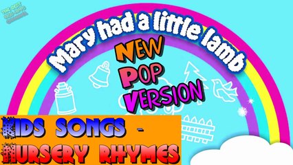 ♡ MARRY HAD A LITTLE LAMB - NEW POP-VERSION ♡ - Best Nursery Rhymes - Kids Song with lyrics