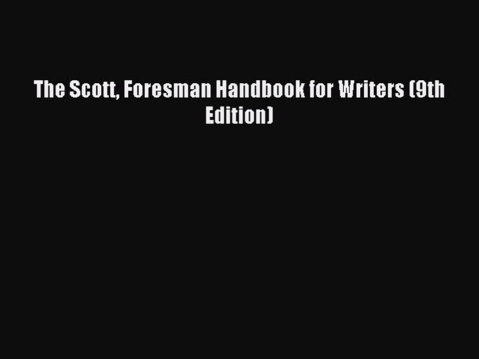 Download The Scott Foresman Handbook for Writers (9th Edition) Ebook Free