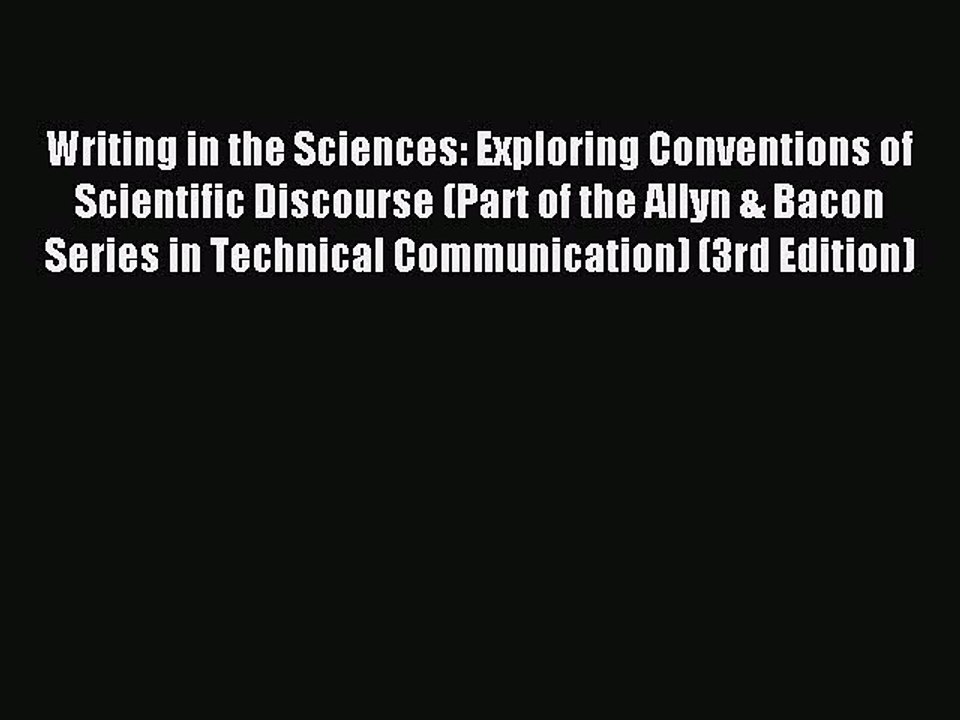 Read Writing in the Sciences: Exploring Conventions of Scientific Discourse (Part of the Allyn