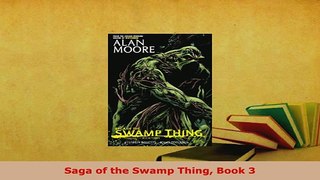 PDF  Saga of the Swamp Thing Book 3 PDF Full Ebook