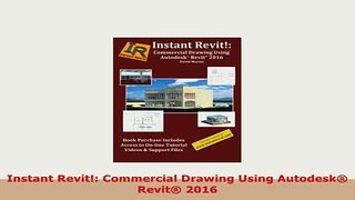 PDF  Instant Revit Commercial Drawing Using Autodesk Revit 2016 Free Books