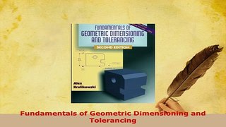 PDF  Fundamentals of Geometric Dimensioning and Tolerancing PDF Book Free