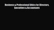 [PDF] Business & Professional Ethics for Directors Executives & Accountants [Download] Full