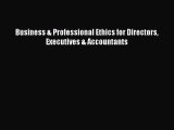 [PDF] Business & Professional Ethics for Directors Executives & Accountants [Download] Full