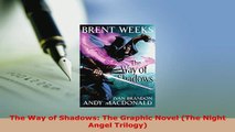 Download  The Way of Shadows The Graphic Novel The Night Angel Trilogy PDF Book Free
