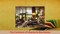 Download  The Furniture of Charles  Ray Eames Download Full Ebook