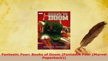 PDF  Fantastic Four Books of Doom Fantastic Four Marvel Paperback Read Online