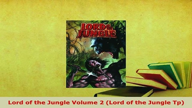 PDF Lord of the Jungle Volume 2 Lord of the Jungle Tp Free Books