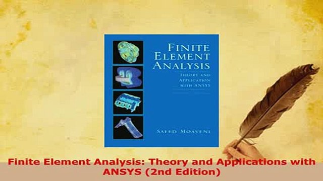 PDF Finite Element Analysis Theory and Applications with ANSYS 2nd Edition Free Books