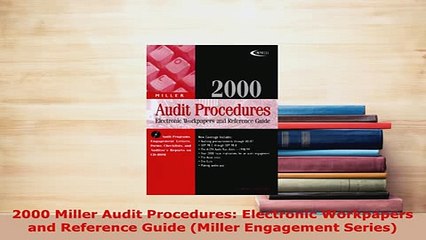 Download  2000 Miller Audit Procedures Electronic Workpapers and Reference Guide Miller Engagement Ebook