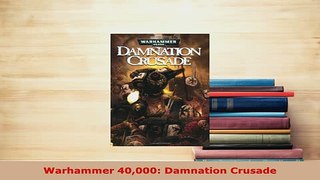 Download  Warhammer 40000 Damnation Crusade Read Online
