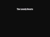 Read The Lonely Hearts Ebook Online
