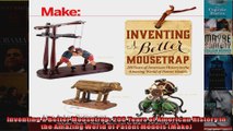 Inventing a Better Mousetrap 200 Years of American History in the Amazing World of Patent