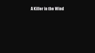 [PDF] A Killer in the Wind [Download] Online