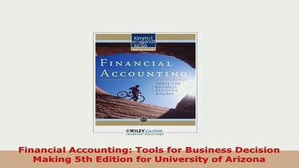 PDF  Financial Accounting Tools for Business Decision Making 5th Edition for University of Read Online