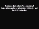 PDF Marijuana Horticulture Fundamentals: A Comprehensive Guide to Cannabis Cultivation and