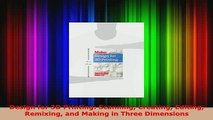 PDF  Design for 3D Printing Scanning Creating Editing Remixing and Making in Three Dimensions PDF Full Ebook