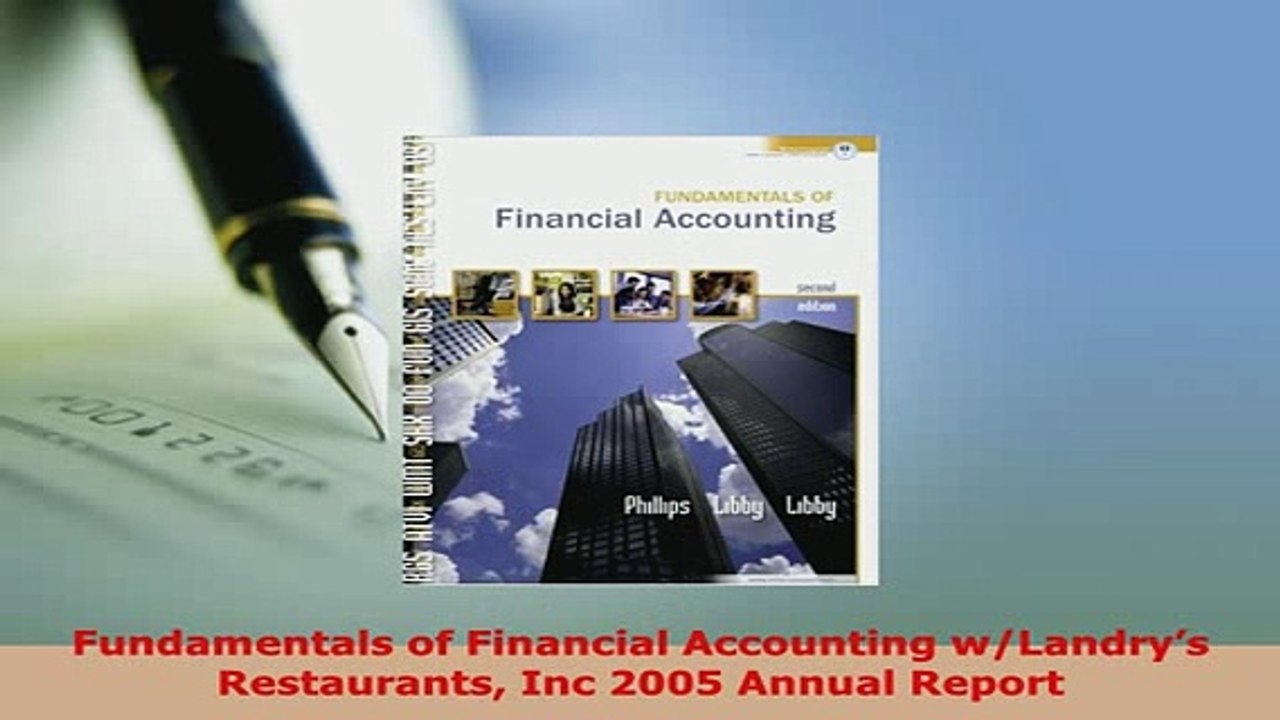 Download  Fundamentals of Financial Accounting wLandrys Restaurants Inc 2005 Annual Report Read Online