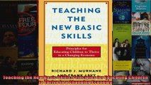 Teaching the New Basic Skills Principles for Educating Children to Thrive in a Changing