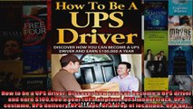 How to be a UPS driver Discover how you can become a UPS driver and earn 100000 a year