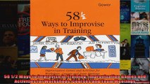 58 12 Ways to Improvise in Training Improvisation Games and Activities for Workshops