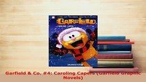 Download  Garfield  Co 4 Caroling Capers Garfield Graphic Novels PDF Full Ebook