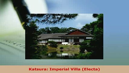 PDF  Katsura Imperial Villa Electa Read Full Ebook