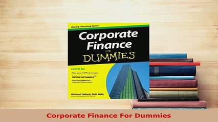 PDF  Corporate Finance For Dummies Download Full Ebook