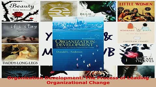 Download Organization Development The Process of Leading Organizational Change Free Books