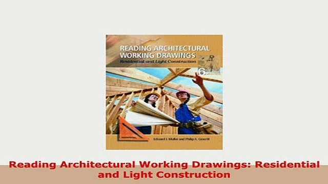 Download Reading Architectural Working Drawings Residential and Light Construction Read Online