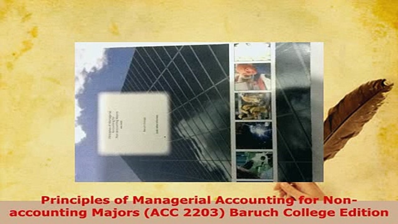 Download  Principles of Managerial Accounting for Nonaccounting Majors ACC 2203 Baruch College PDF Full Ebook