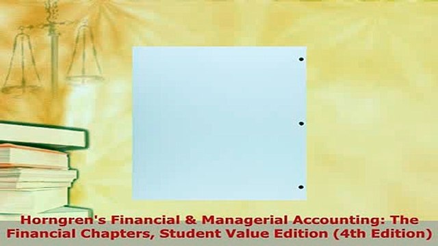PDF Horngrens Financial Managerial Accounting The Financial Chapters Student Value Edition PDF Online