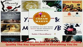 PDF  The Ice Cream Maker An Inspiring Tale About Making Quality The Key Ingredient in  Read Online