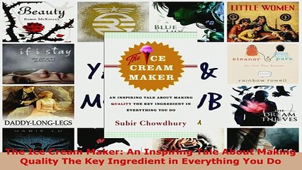 PDF  The Ice Cream Maker An Inspiring Tale About Making Quality The Key Ingredient in  Read Online