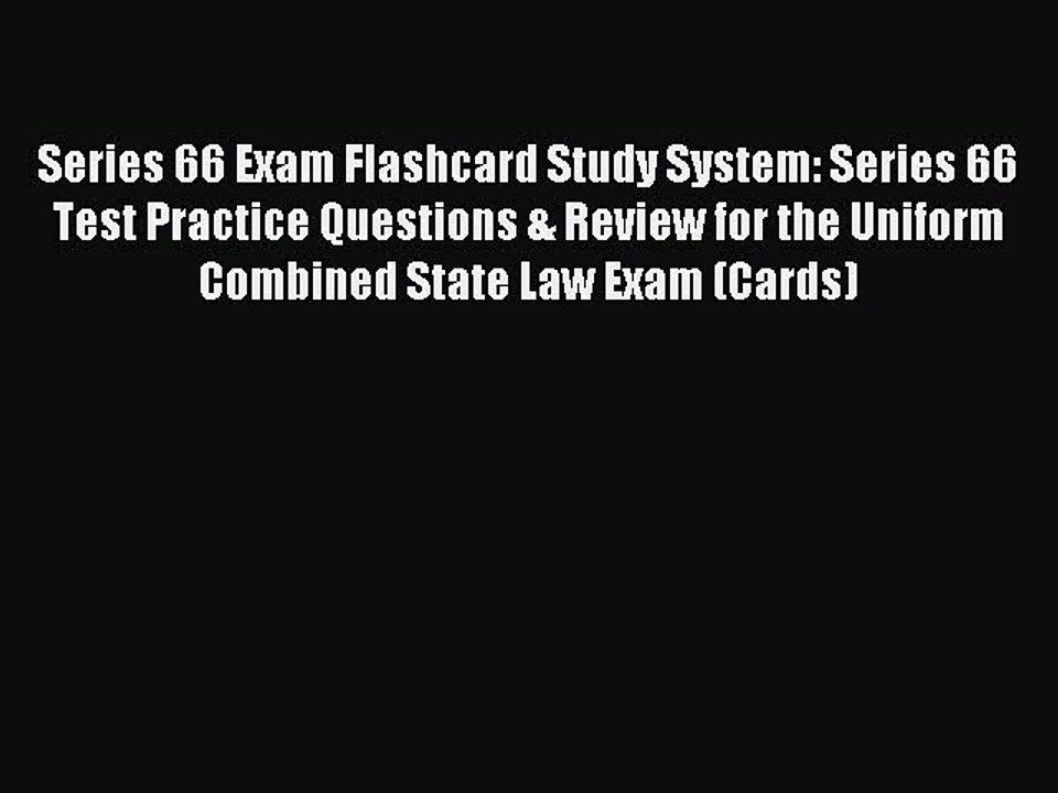 Read Series 66 Exam Flashcard Study System: Series 66 Test Practice Questions & Review for
