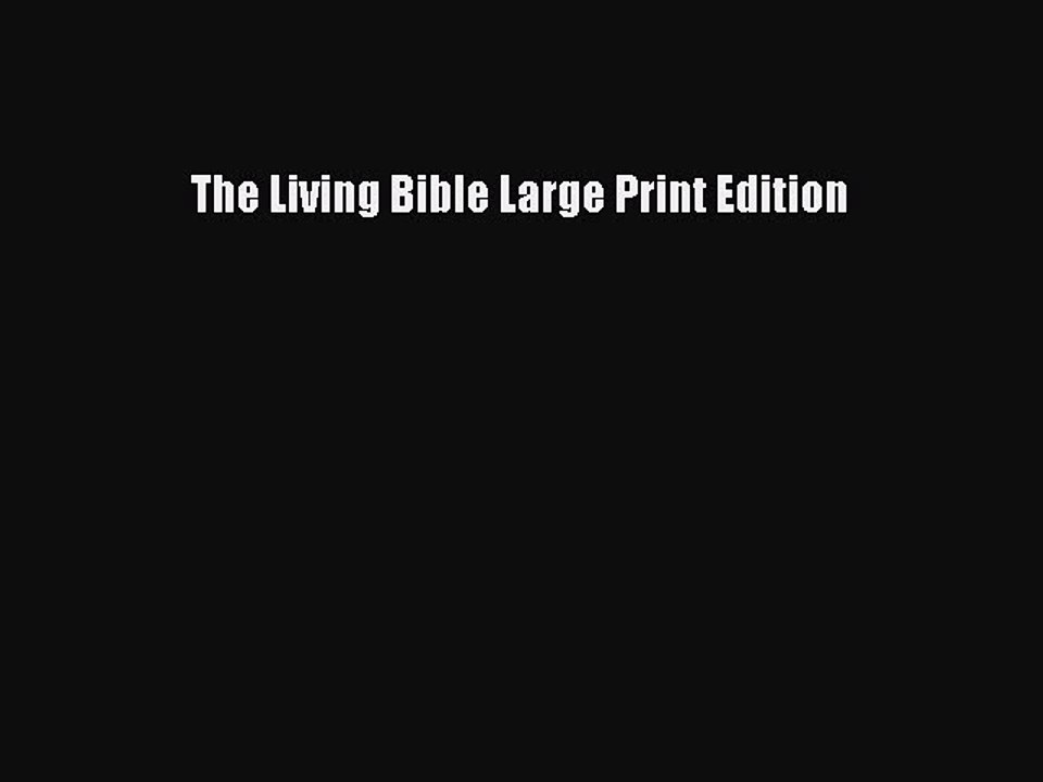 Download The Living Bible Large Print Edition  EBook