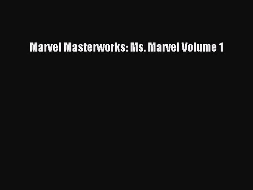 Download Marvel Masterworks: Ms. Marvel Volume 1 Ebook Online