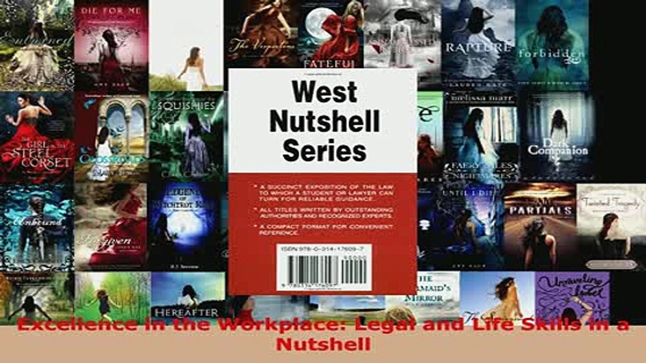 Download  Excellence in the Workplace Legal and Life Skills in a Nutshell Free Books
