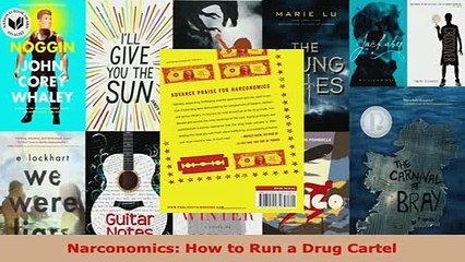 PDF  Narconomics How to Run a Drug Cartel Free Books