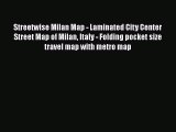 Download Streetwise Milan Map - Laminated City Center Street Map of Milan Italy - Folding pocket
