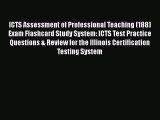 [PDF] ICTS Assessment of Professional Teaching (188) Exam Flashcard Study System: ICTS Test