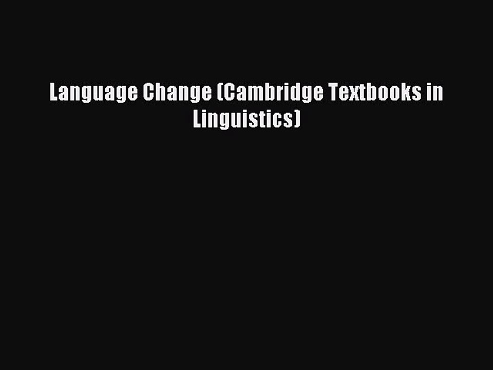 Download Language Change (Cambridge Textbooks in Linguistics) PDF Online