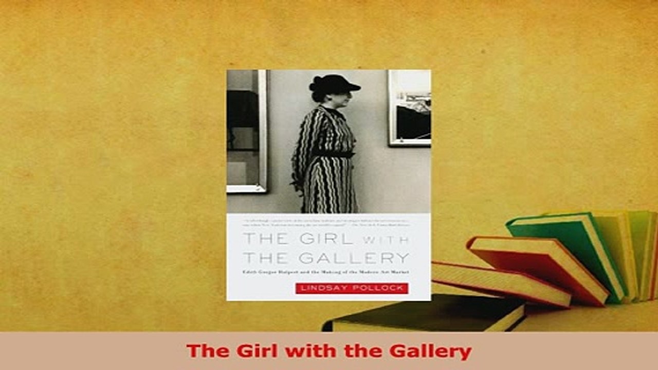 PDF  The Girl with the Gallery Read Full Ebook