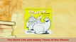 Download  The Short Life and Happy Times of the Shmoo PDF Full Ebook