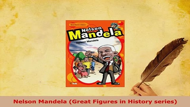 Download Nelson Mandela Great Figures in History series PDF Book Free