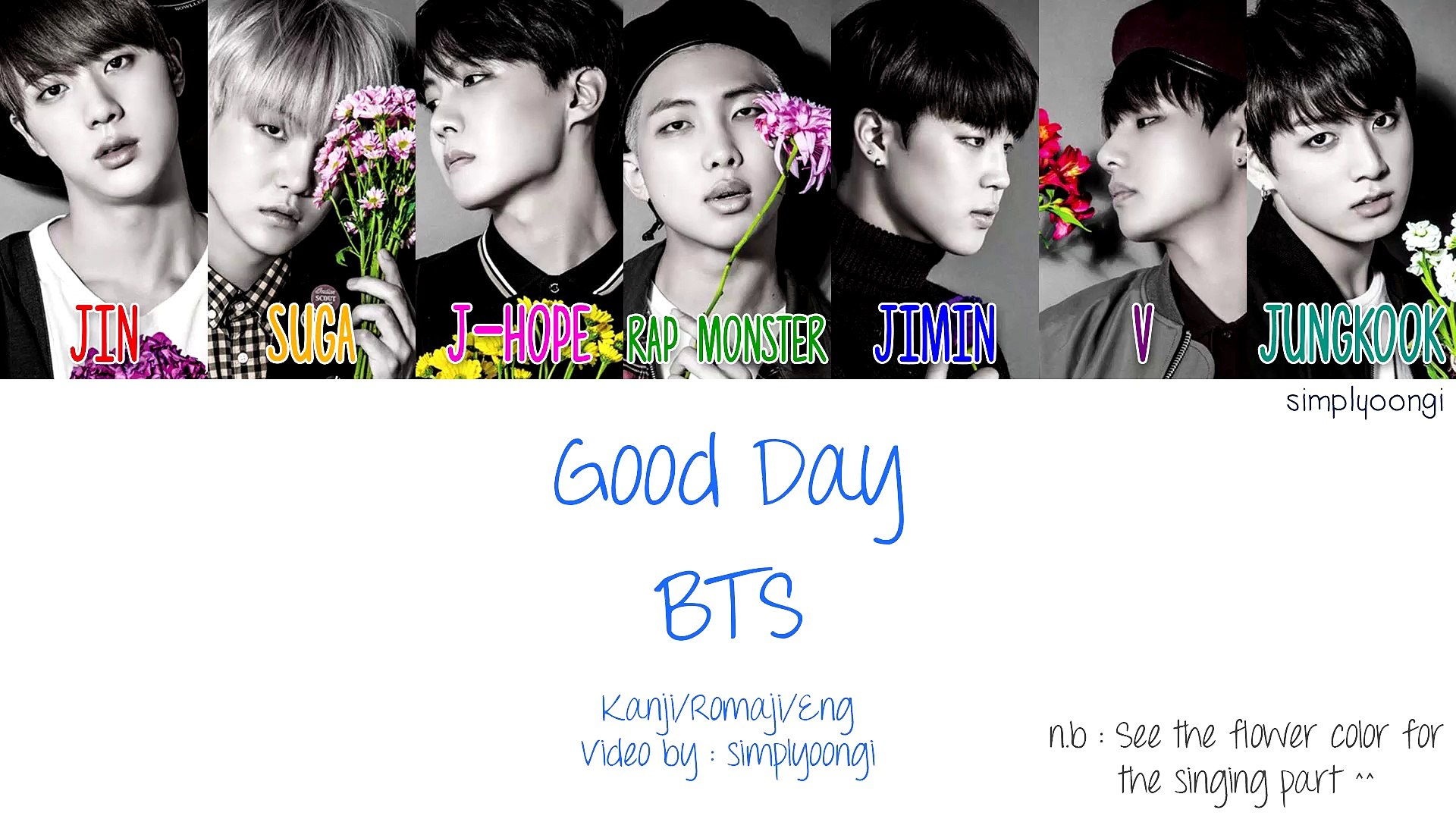 Bts 防弾少年団 Good Day Color Coded Lyrics Kanji Romaji Eng Video Dailymotion