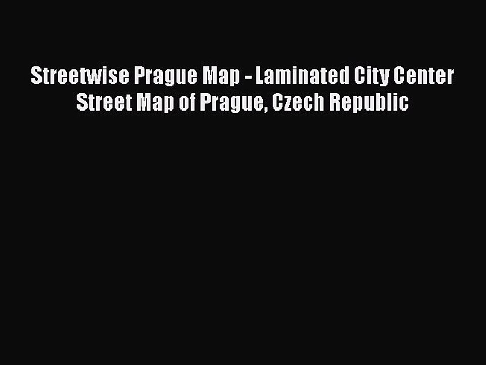 PDF Streetwise Prague Map - Laminated City Center Street Map of Prague Czech Republic Free