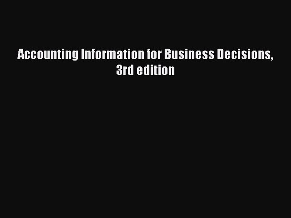 Download Accounting Information for Business Decisions 3rd edition Ebook Free