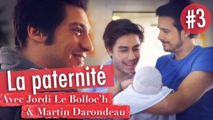 LA PATERNITÉ - Martin, sexe faible